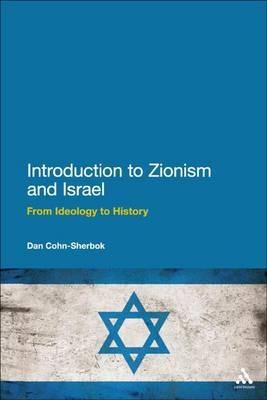 Introduction to Zionism and Israel: From Ideology to History - Dan Cohn-Sherbok - cover