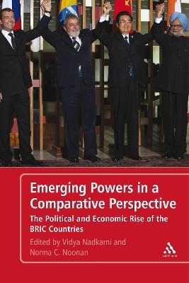 Emerging Powers in a Comparative Perspective: The Political and Economic Rise of the BRIC Countries - cover
