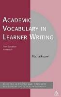 Academic Vocabulary in Learner Writing: From Extraction to Analysis - Magali Paquot - cover