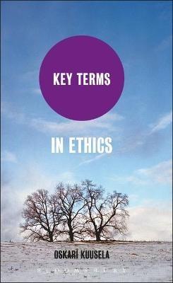 Key Terms in Ethics - Oskari Kuusela - cover