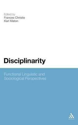 Disciplinarity: Functional Linguistic and Sociological Perspectives - cover