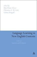 Language Learning in New English Contexts: Studies of Acquisition and Development