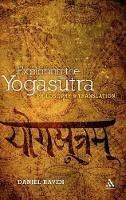 Exploring the Yogasutra: Philosophy and Translation - Daniel Raveh - cover