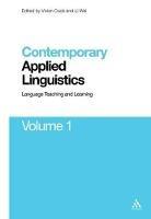 Contemporary Applied Linguistics Volume 1: Volume One Language Teaching and Learning - cover