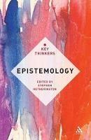 Epistemology: The Key Thinkers - cover