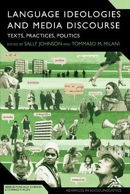 Language Ideologies and Media Discourse: Texts, Practices, Politics - cover
