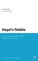 Hegel's Rabble: An Investigation into Hegel's Philosophy of Right - Frank Ruda - cover