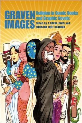 Graven Images: Religion in Comic Books & Graphic Novels - cover