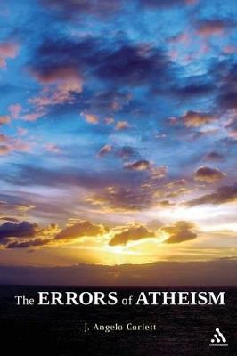 The Errors of Atheism - J. Angelo Corlett - cover