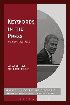 Keywords in the Press: The New Labour Years - Lesley Jeffries,Brian Walker - cover