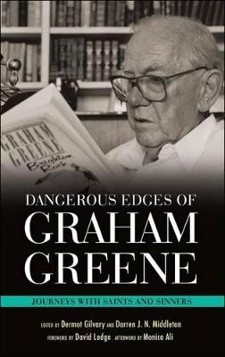 Dangerous Edges of Graham Greene: Journeys with Saints and Sinners - cover