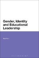Gender, Identity and Educational Leadership - Kay Fuller - cover
