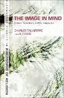 The Image in Mind: Theism, Naturalism, and the Imagination