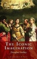 The Iconic Imagination - Douglas Hedley - cover