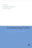 Communicating Conflict: Multilingual Case Studies of the News Media - cover