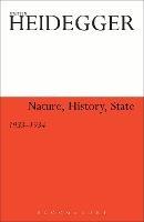 Nature, History, State: 1933-1934 - Martin Heidegger - cover