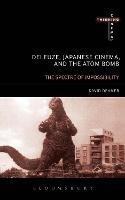 Deleuze, Japanese Cinema, and the Atom Bomb: The Spectre of Impossibility - David Deamer - cover