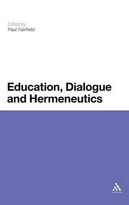 Education, Dialogue and Hermeneutics - cover