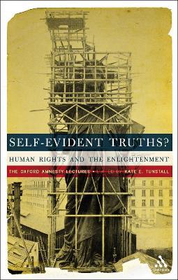 Self-Evident Truths?: Human Rights and the Enlightenment (The Oxford Amnesty Lectures) - cover