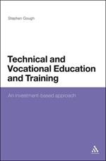 Technical and Vocational Education and Training: An investment-based approach