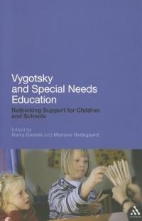 Vygotsky and Special Needs Education: Rethinking Support for Children and Schools - cover