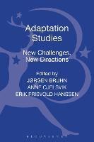 Adaptation Studies: New Challenges, New Directions - cover