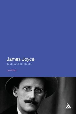 James Joyce: Texts and Contexts - Len Platt - cover
