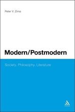 Modern/Postmodern: Society, Philosophy, Literature