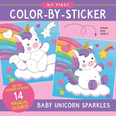 My First Color-By-Sticker Book - Baby Unicorn Sparkles - cover