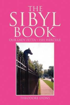 The Sibyl Book - Theodore Lyons - cover