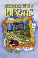 Charades with a Lunatic - Thea Phipps - cover