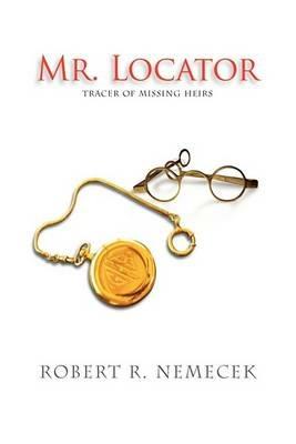 Mr. Locator - Robert Nemecek - cover