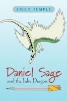 Daniel Sage and the False Dragon - Emily Temple - cover