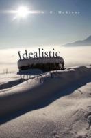 Idealistic - A B McKinny - cover