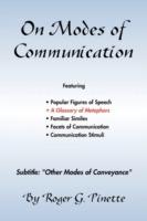 On Modes of Communication - Roger G Pinette - cover