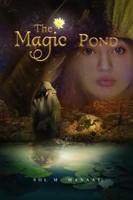 The Magic Pond - Sol M Manaay - cover