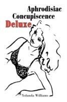 Aphrodisiac Concupiscence Deluxe - Yolanda Williams - cover