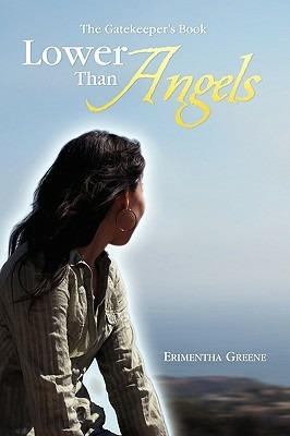 Lower Than Angels - Erimentha Greene - cover