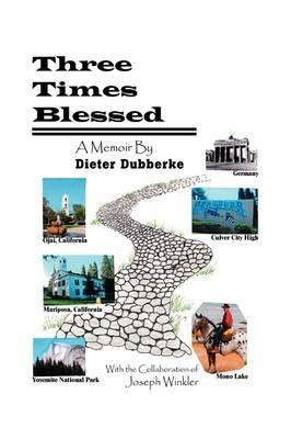 Three Times Blessed - Dieter Dubberke - cover