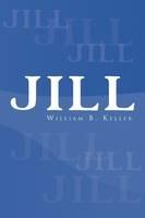 Jill - William B Keller - cover