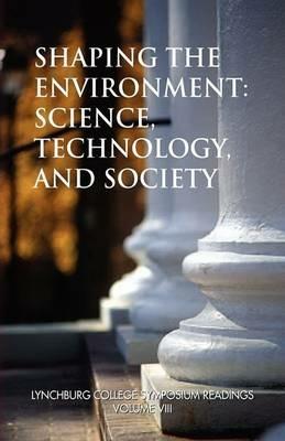 Shaping the Environment - (Editor) David O Freier - cover