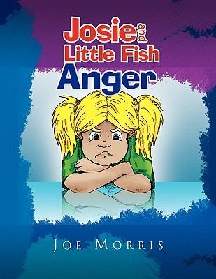 Josie and Little Fish: Anger - Joe Morris - cover