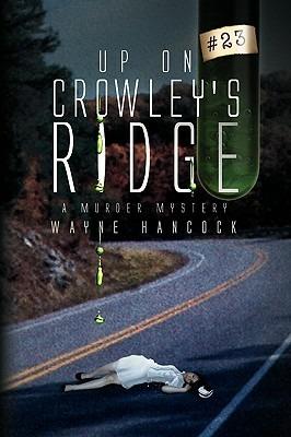 Up on Crowley's Ridge: A Murder Mystery - Wayne Hancock - cover