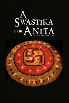 A Swastika for Anita - Alida Van Den Bos - cover