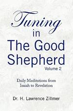 Tuning in the Good Shepard - Volume 2