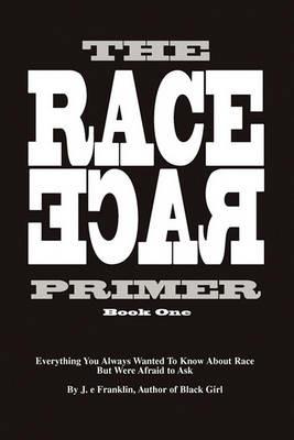 The Race Primer - J E Franklin - cover
