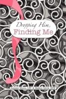 Dropping Him, Finding Me - Edvik & Mathew Edvik & Summer Morris,Mathew Edvik & Summer Morris - cover