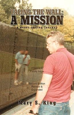 Facing the Wall: A Mission - Mary S King - cover