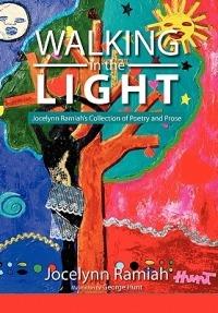 Walking in the Light - Jocelynn Ramiah - cover