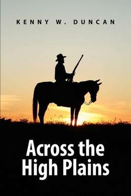 Across the High Plains - Kenny W Duncan - cover